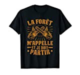 Homme Tronçonneuse Cadeau Drôle Forestier & Bûcheron Disant T-Shirt