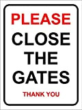 Panneau de sécurité avec inscription « Please Close The Gates Thank You » pour maison/domicile/jardin 200 x 150 mm